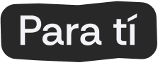 Para tí
